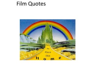 Film Quotes
 