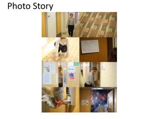 Photo Story
 
