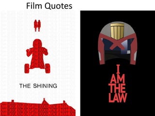 Film Quotes
 