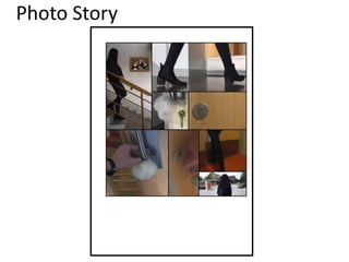 Photo Story
 
