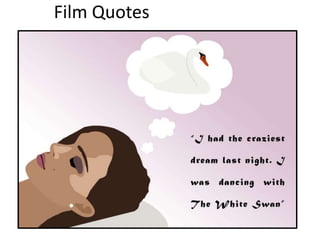 Film Quotes
 