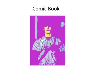 Comic Book
 