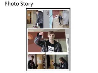 Photo Story
 