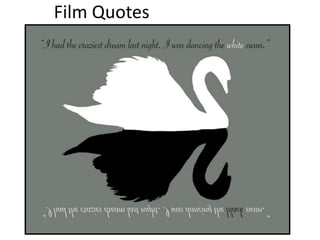 Film Quotes
 
