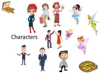 Characters
 