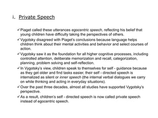 Vygotsky saw private speech as sale