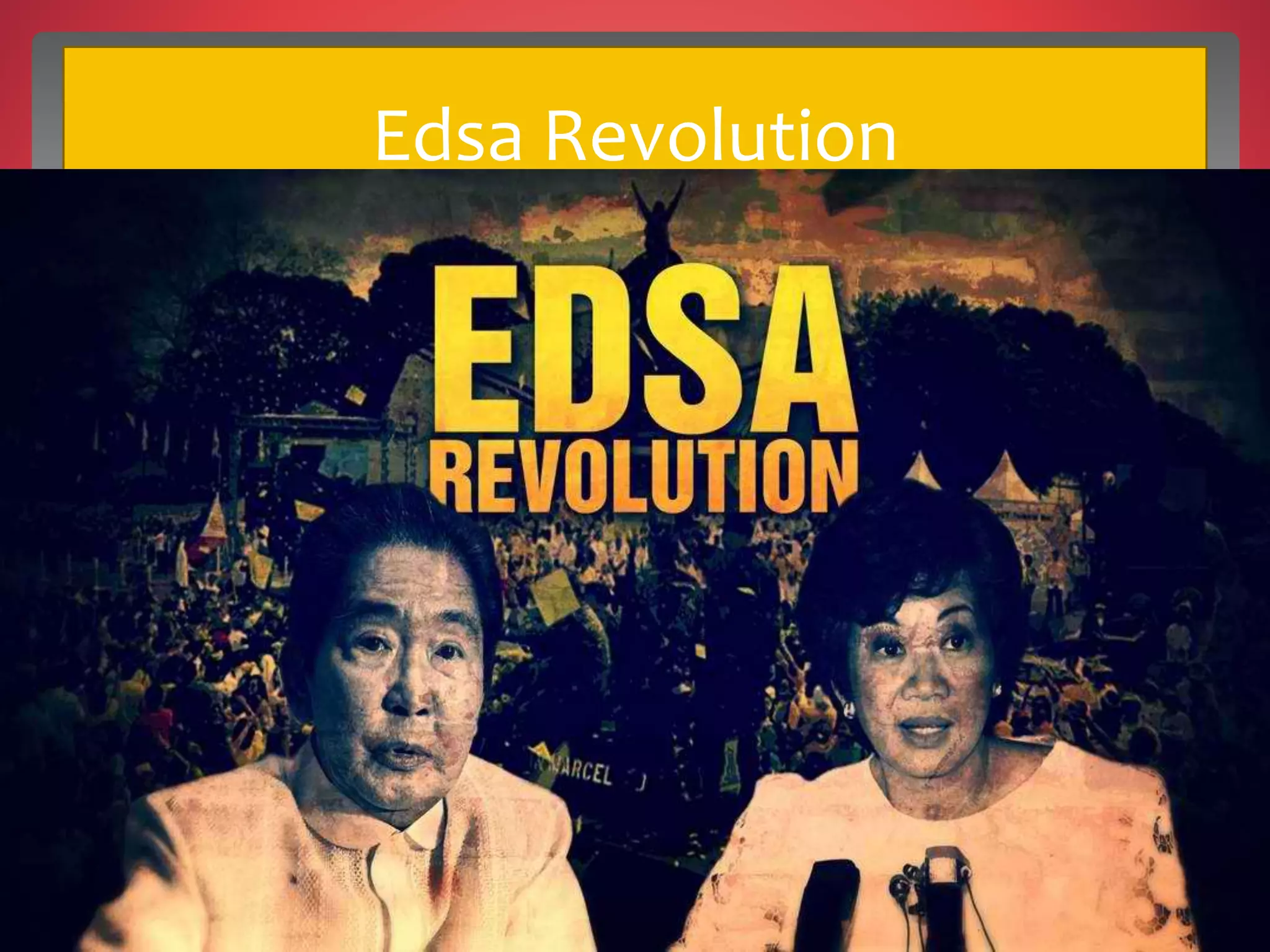 Edsa Revolution
 