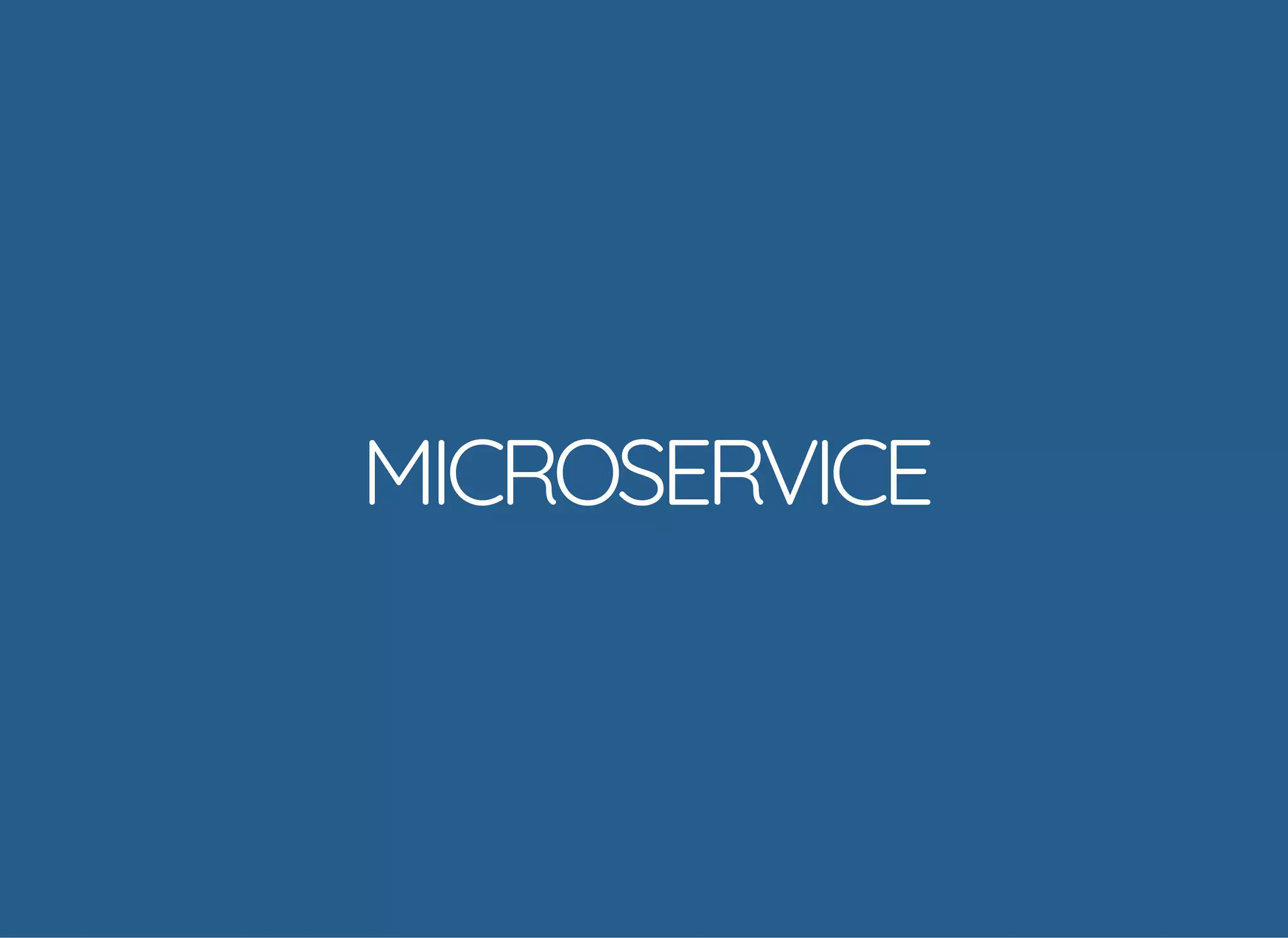 © 2018 Rogue Wave Software, Inc. All Rights Reserved.
MICROSERVICEMICROSERVICE
 