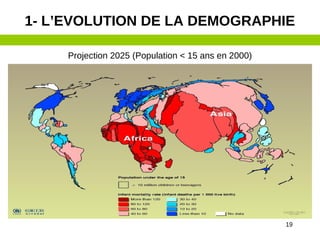 19
1- L’EVOLUTION DE LA DEMOGRAPHIE
Projection 2025 (Population < 15 ans en 2000)
 