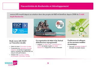 Nos activités de Recherche et Développement




                       9
 
