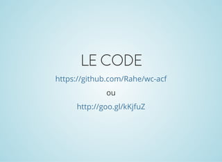 LECODE
https://github.com/Rahe/wc-acf
ou
http://goo.gl/kKjfuZ
 