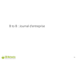 B to B : Journal d'entreprise 86 
 