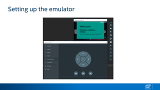 Setting up the emulator
 
