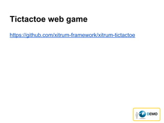 Tictactoe web game
https://github.com/xitrum-framework/xitrum-tictactoe
 