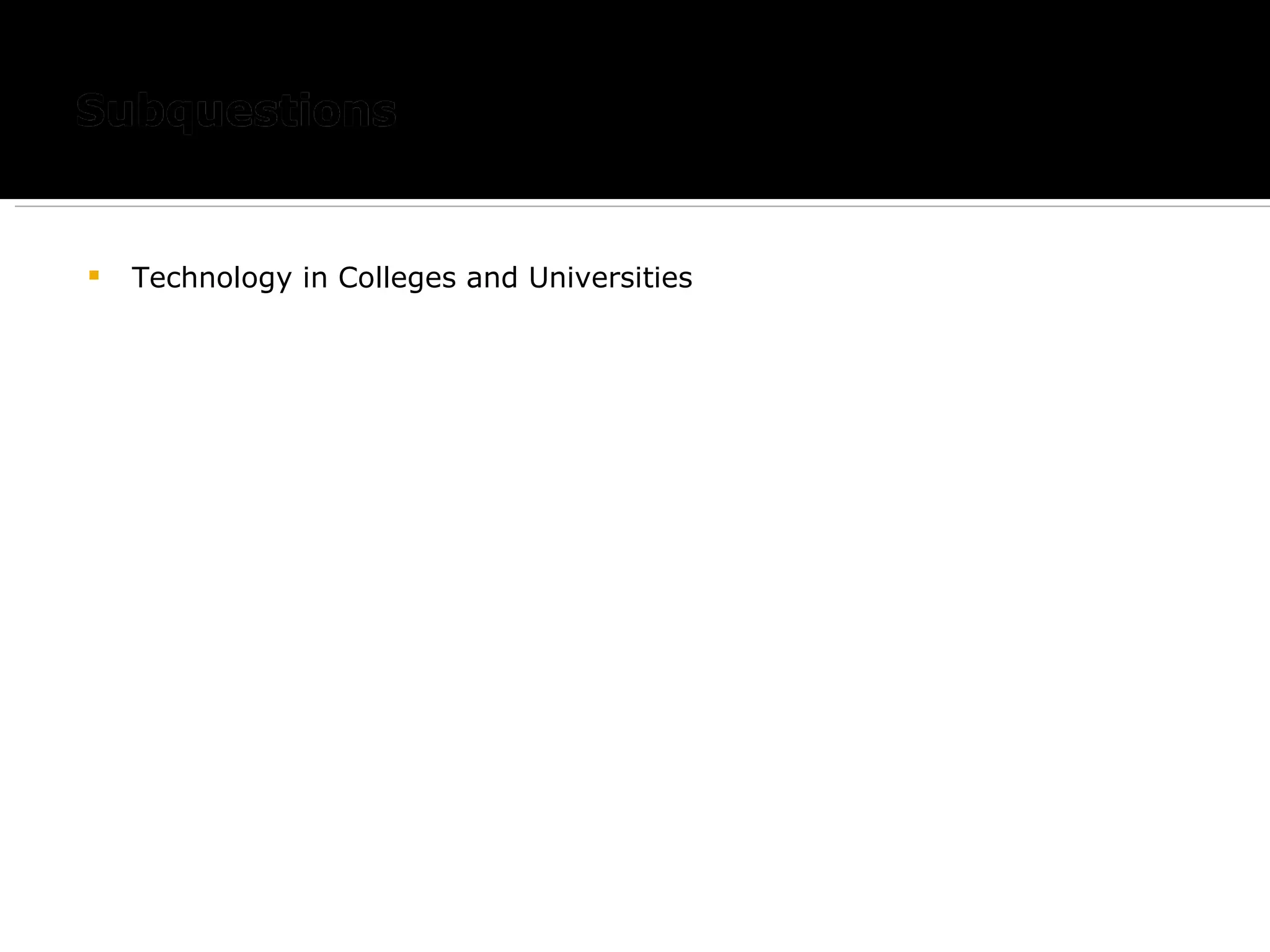 Technology in Colleges and Universities 