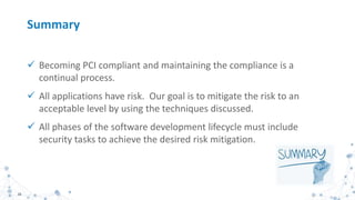 Develop, Test & Maintain Secure Systems (While Being PCI Compliant) | PPT