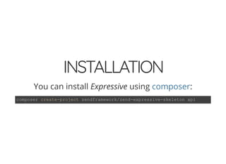 4/30/2018 Develop web APIs in PHP using middleware with Expressive, Code Europe 2018
https://www.zimuel.it/slides/codeeurope2018?print-pdf#/ 25/34
© 2017 Rogue Wave Software, Inc. All Rights Reserved.
INSTALLATIONINSTALLATION
You can install Expressive using :composer
composer create-project zendframework/zend-expressive-skeleton api
 