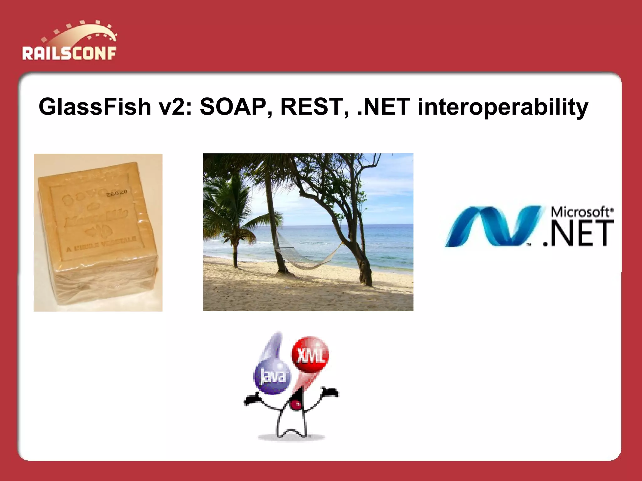 Develop With Pleasure Deploy With Fun Glass Fish And Net Beans For A Better Rails Experience Presentation