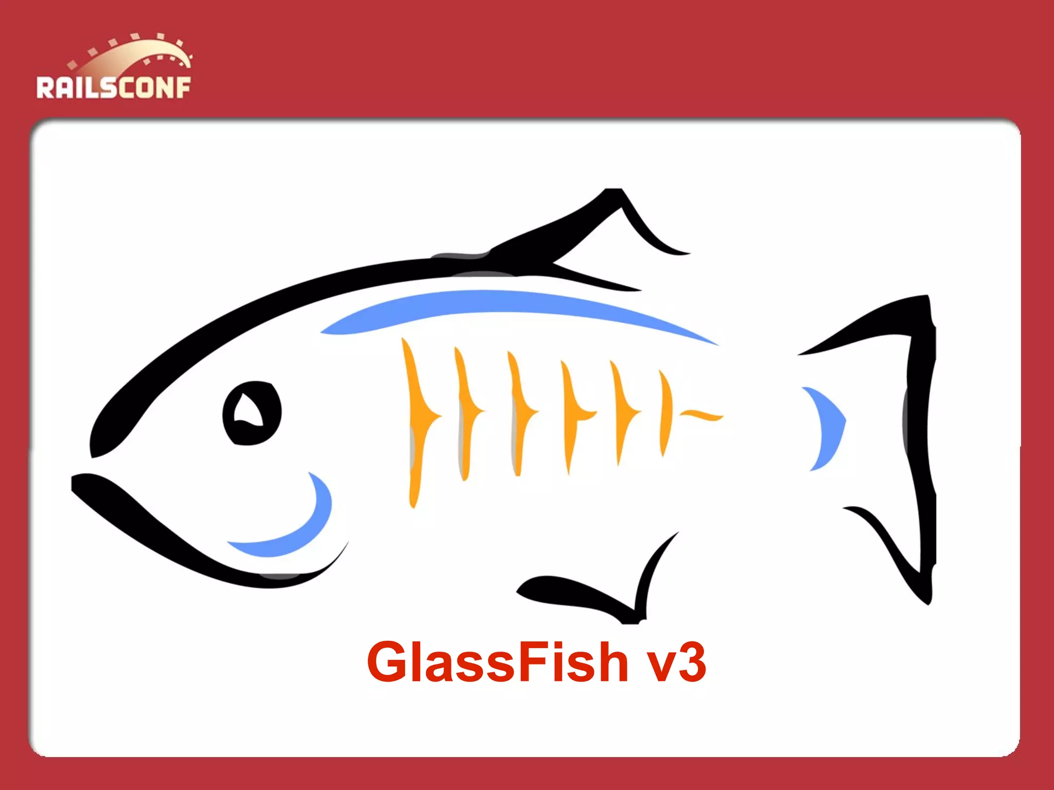 Develop With Pleasure Deploy With Fun Glass Fish And Net Beans For A Better Rails Experience Presentation