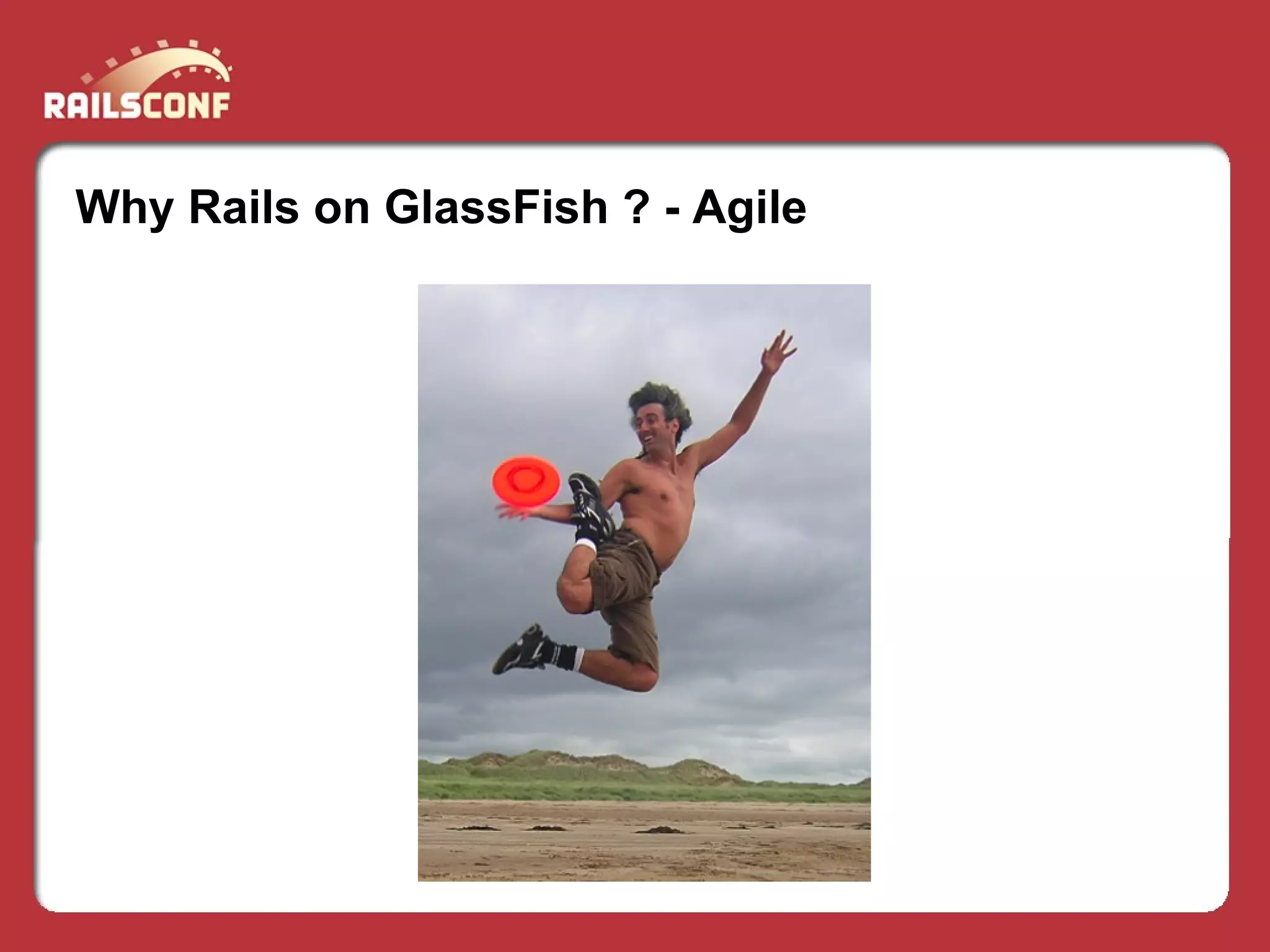 Develop With Pleasure Deploy With Fun Glass Fish And Net Beans For A Better Rails Experience Presentation