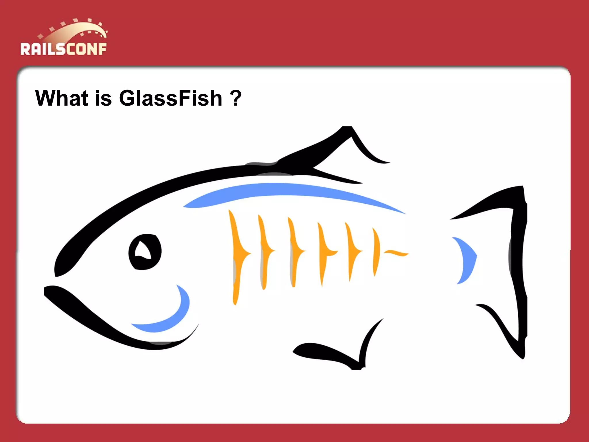 Develop With Pleasure Deploy With Fun Glass Fish And Net Beans For A Better Rails Experience Presentation