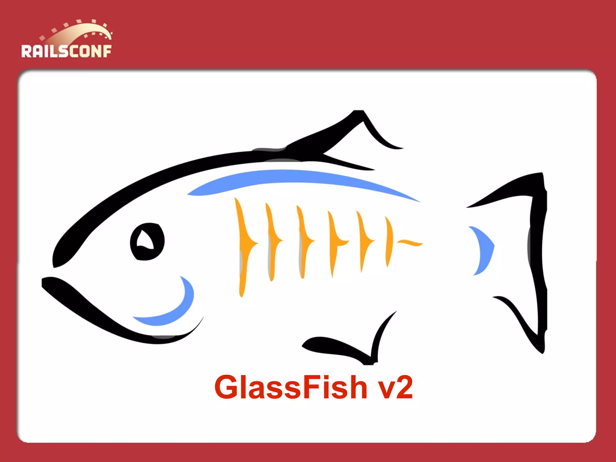 Develop With Pleasure Deploy With Fun Glass Fish And Net Beans For A Better Rails Experience Presentation