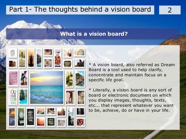 Develop Your Vision Board Develop Your Vision Board