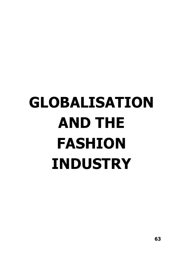 Globalisation Links To Fashion Industry Globalisation Links To Fashion Industry