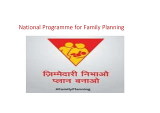 National Programme for Family Planning
 