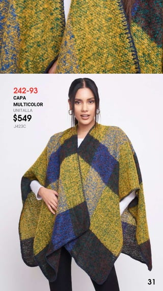 242-93
CAPA
MULTICOLOR
UNITALLA
$549
J423C
31
 