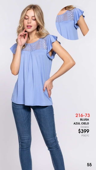 216-73
BLUSA
AZUL CIELO
CH,M,G
$399
P3O7C
55
 