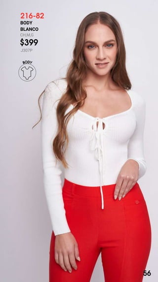 216-82
BODY
BLANCO
CH,M,G
$399
J307P
BODY
56
 