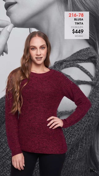 216-78
BLUSA
TINTA
CH,M,G,EG
$449
M346U
60
 