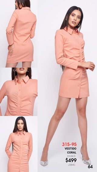 315-95
VESTIDO
CORAL
CH,M,G
$499
J384C
64
 