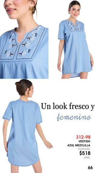 312-98
VESTIDO
AZUL MEZCLILLA
CH,M,G,EG
$518
J398L
66
 