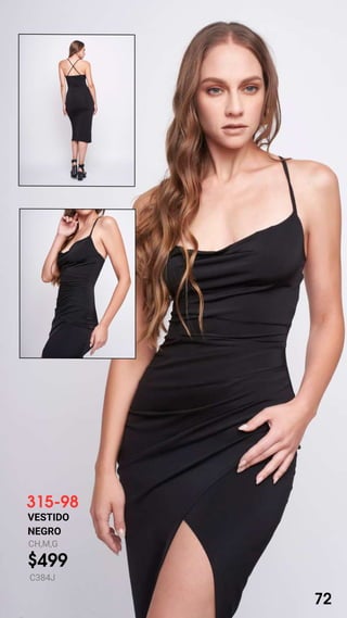 315-98
VESTIDO
NEGRO
CH,M,G
$499
C384J
72
 