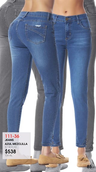 111-36
JEANS
AZUL MEZCLILLA
5,7,9,11,13
$538
C414L
85
 