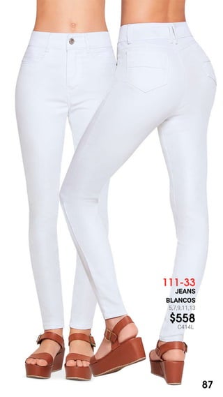 111-33
JEANS
BLANCOS
5,7,9,11,13
$558
C414L
87
 