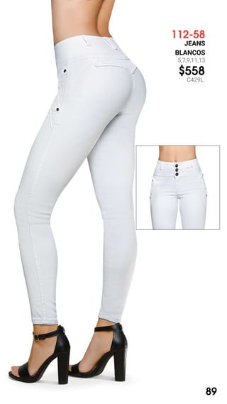 112-58
JEANS
BLANCOS
5,7,9,11,13
$558
C429L
89
 