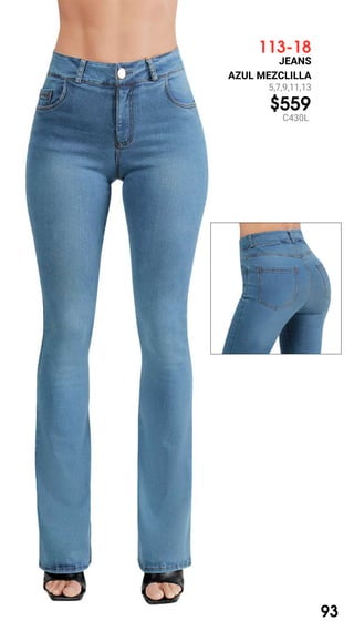 113-18
JEANS
AZUL MEZCLILLA
5,7,9,11,13
$559
C430L
93
 