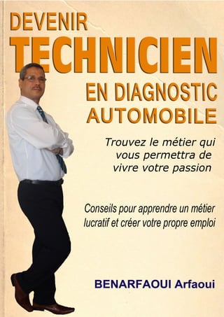 DEVENIR TECHNICIEN EN DIAGNOSTIC AUTOMOBILE 1
© Copyright 2011 - FORMADIESEL - http://www,formadiesel,com
 