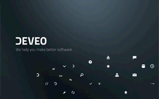 A brief introduction to Deveo Platform
 