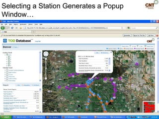 Selecting a Station Generates a Popup
Window…
 