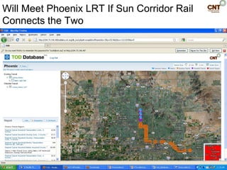 Will Meet Phoenix LRT If Sun Corridor Rail
Connects the Two
 