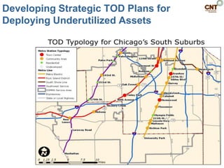 Developing Strategic TOD Plans for
Deploying Underutilized Assets
 
