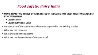 Food safety: dairy India
MORE THAN TWO THIRDS OF MILK TESTED IN INDIA DID NOT MEET THE STANDARDS SET
BY GOVERNMENT
Lower...