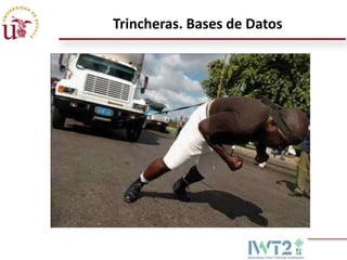 Trincheras. Bases de Datos

 