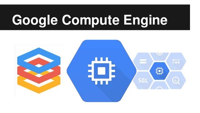 Google Compute Engine
