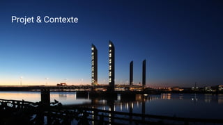 Projet & Contexte
