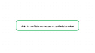 Link: https://ghc.anitab.org/attend/scholarships/